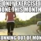 1525962790 466 15 Exercise Memes You Can Totally Relate To