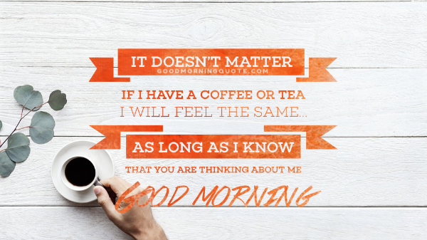 Good Morning Coffee Quotes For Him