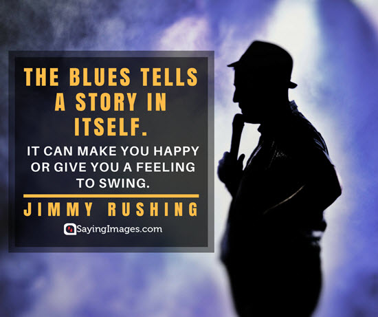 jimmy rushing blues quotes