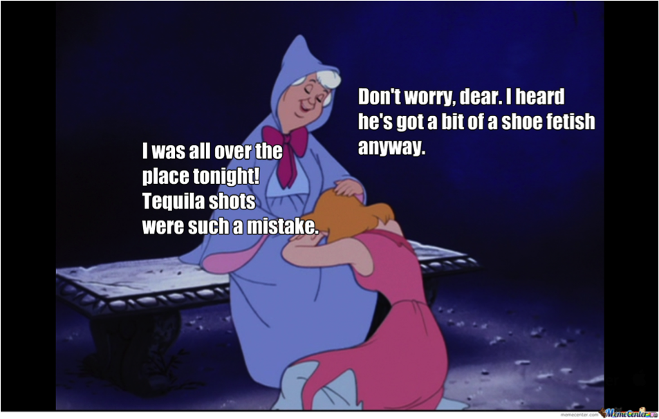 953px x 606px - 24 Cinderella Memes You'll Totally Find Funny - Word Porn Quotes, Love  Quotes, Life Quotes, Inspirational Quotes