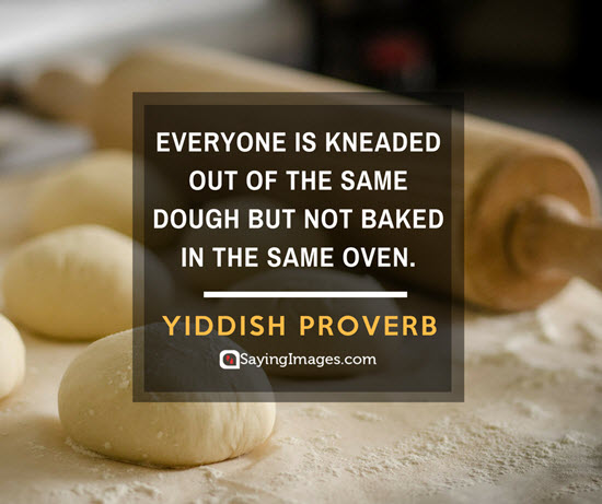 yiddish proverb diversity quotes